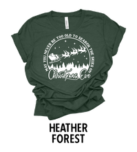 Load image into Gallery viewer, May You Never Be Too Old To Search The Skies On Christmas Eve