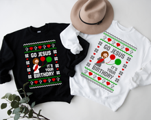 Load image into Gallery viewer, Go Jesus It's Your Birthday Ugly Sweater