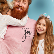 Load image into Gallery viewer, I Run a Girl Gang