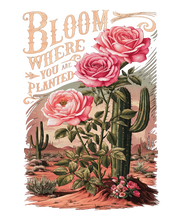 Load image into Gallery viewer, Bloom Where You Are Planted
