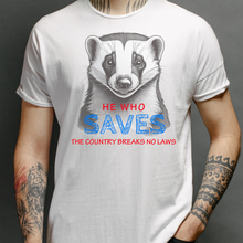 Load image into Gallery viewer, He Who Saves The Country Breaks No Laws