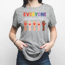 Load image into Gallery viewer, Everyone is Welcome Here