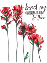 Load image into Gallery viewer, Bind My Wandering Heart to Thee