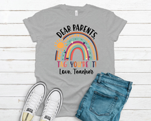 Load image into Gallery viewer, Dear Parents Tag You're It Love Teachers
