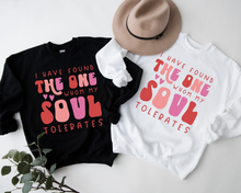 Load image into Gallery viewer, I Have Found The One Whom My Soul Tolerates