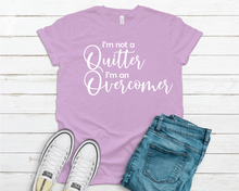 Load image into Gallery viewer, I'm Not A Quitter, I'm An Overcomer