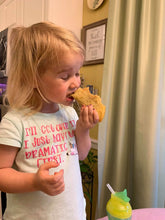 Load image into Gallery viewer, Just Have To Be Dramatic First