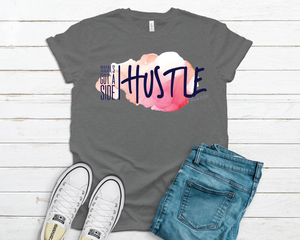 Mama's Got A Side Hustle Brand Shirts