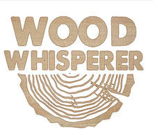 Load image into Gallery viewer, Wood Whisperer