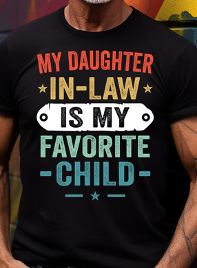My Daughter In Law Is My Favorite Child (Color Text)