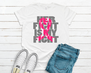 Her Fight Is My Fight