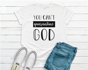 You Can't Quarantine God