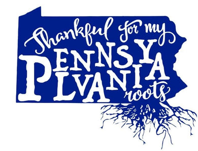 Thankful For My Pennsylvania Roots
