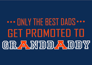 Only the Best Dads Get Promoted to Granddaddy
