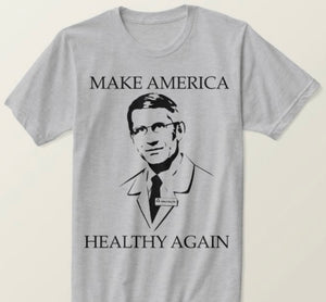 Fauci: Make America Healthy Again