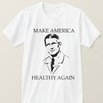Fauci: Make America Healthy Again