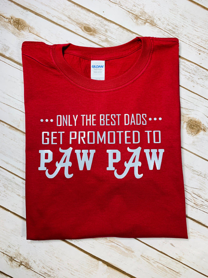Only the Best Dads Get Promoted to Paw Paw